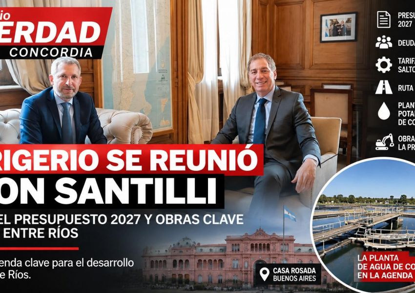 Frigerio llevó a Nación la planta de agua de Concordia: la obra estuvo en la agenda con Santilli