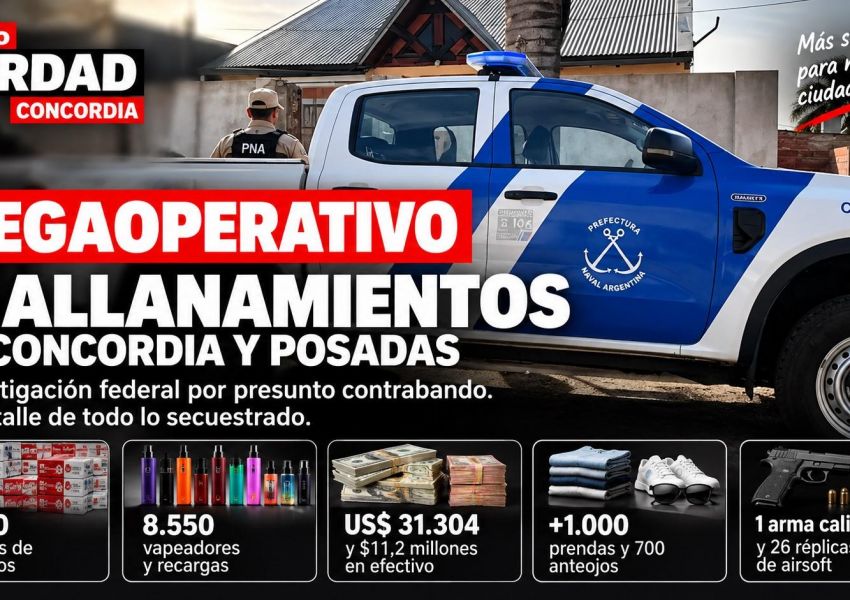 Megaoperativo por presunto contrabando: qué secuestraron en los allanamientos de Concordia y Posadas
