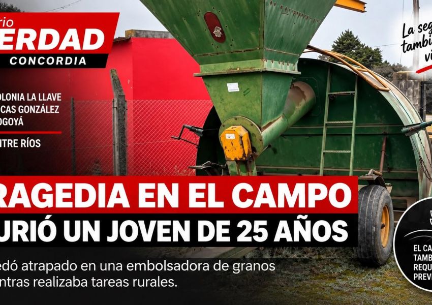 Tragedia rural en Entre Ríos: un joven de 25 años murió atrapado en una máquina agrícola